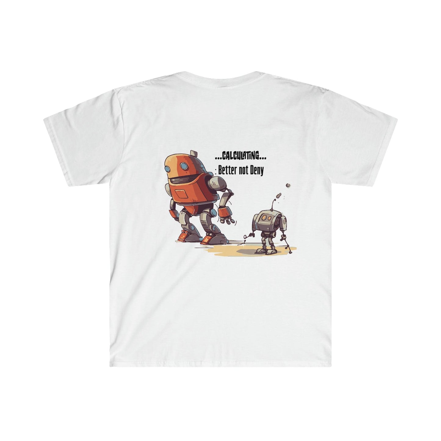 Tech Programmer Database Admin Web Developer Robot T-Shirt | I Like Big Bots | Men's and Women's Unisex Soft Style | Front Only - Alchemystics.org